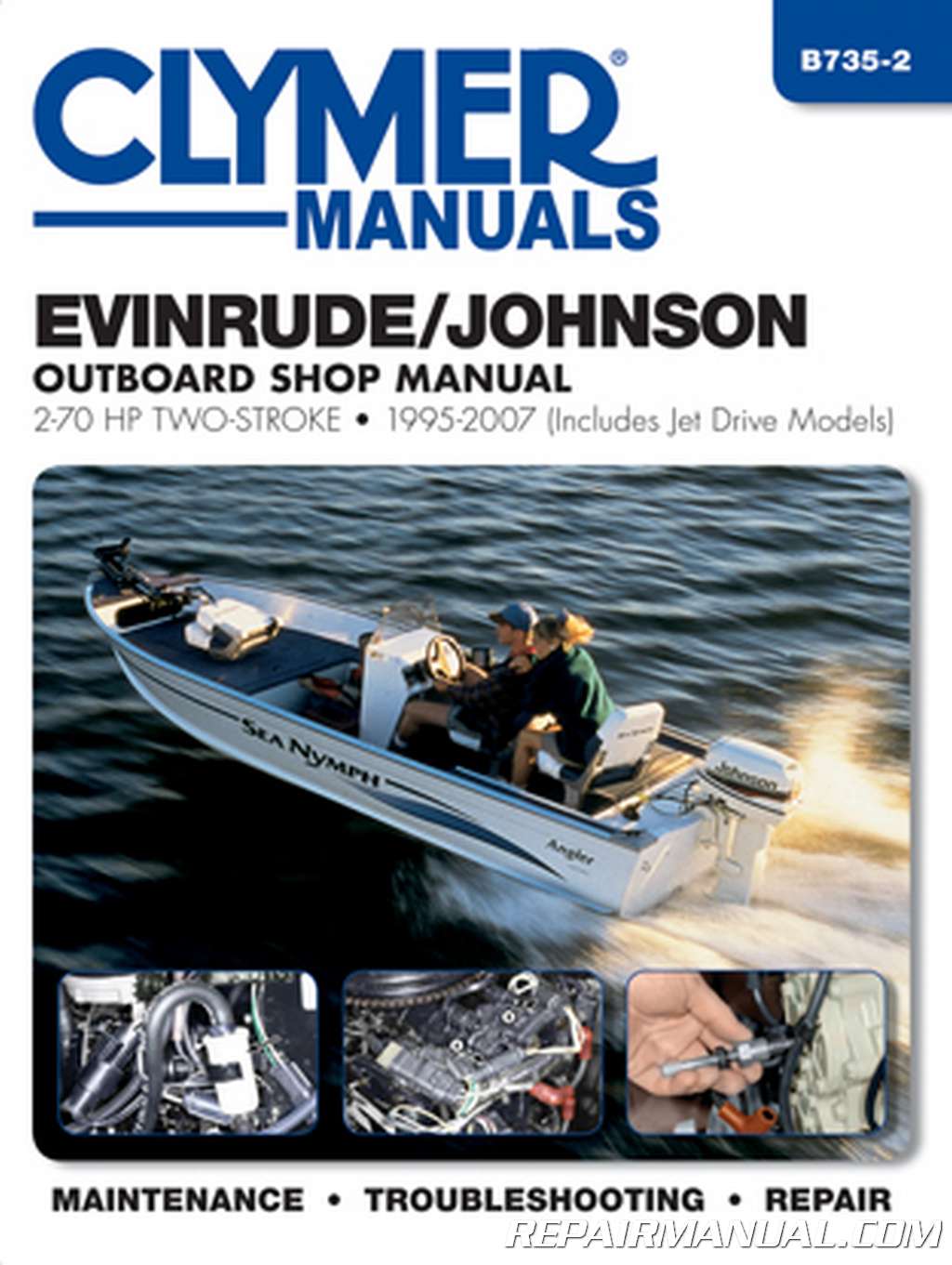 1995-2007 Evinrude/Johnson Outboard Shop Manual, 2-70 HP Two-Stroke