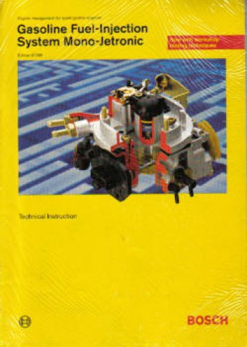 Gasoline Fuel-Injection System Mono-Jetronic Bosch Technical Manual