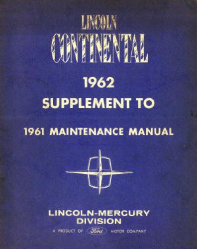 Automobile Repair Manuals / Lincoln Automobile Manuals / 1962 Lincoln ...