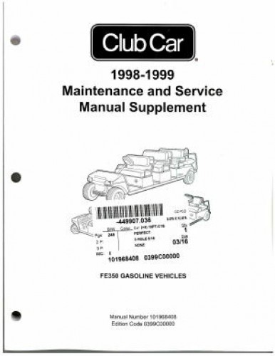 Official 1998-1999 Club Car FE350 Maintenance And Service Manual Supplement