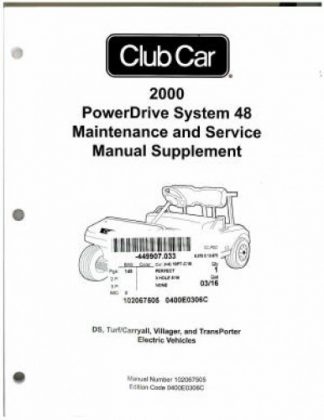 Official 2000 Club Car PowerDrive System 48 Maintenance And Service Manual Supplement