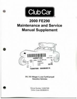 Official 2000 Club Car FE290 Maintenance And Service Manual Supplement