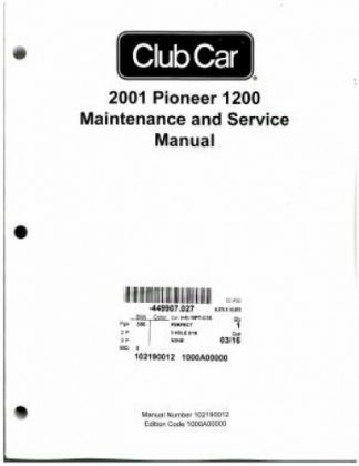 Official 2001 Club Car Pioneer 1200 Maintenance And Service Manual