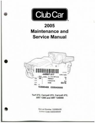 Official 2005 Club Car Turf Carryall And XRT Service Manual