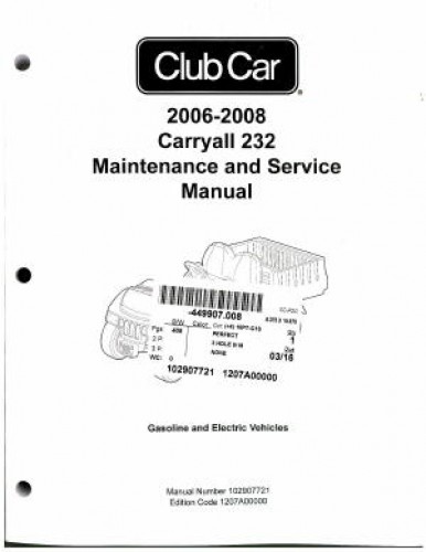Official 2006-2008 Club Car Carryall 232 Service Manual