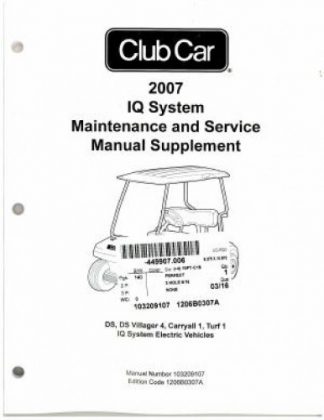 Official 2007 Club Car IQ System Vehicle Maintenance And Service Supplement