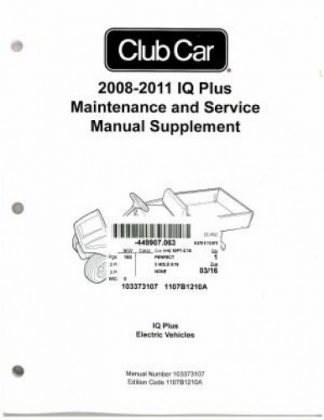 Official 2008-2011 Club Car IQ Plus Maintenance And Service Manual Supplement