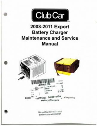 Official 2008-2011 Club Car Export Battery Charger Maintenance And Service Manual
