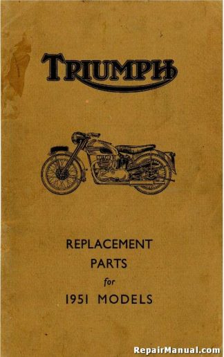 1951 Triumph Motorcycles Replacement Parts Manual