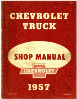 1957 Chevrolet Truck Shop Manual - Repair Manual