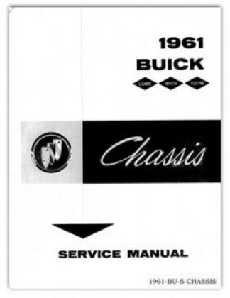 1961 Buick LeSabre Invicta Electra Chassis Service Manual