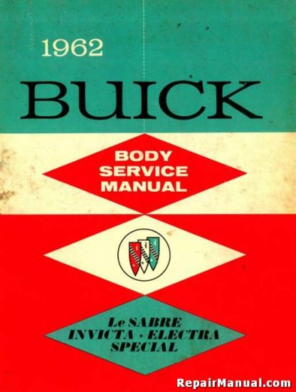 1962 Buick Body Service Manual