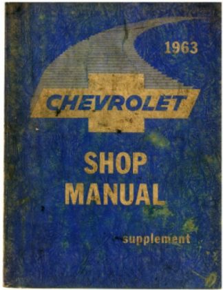 1963 Chevrolet Shop Manual Supplement