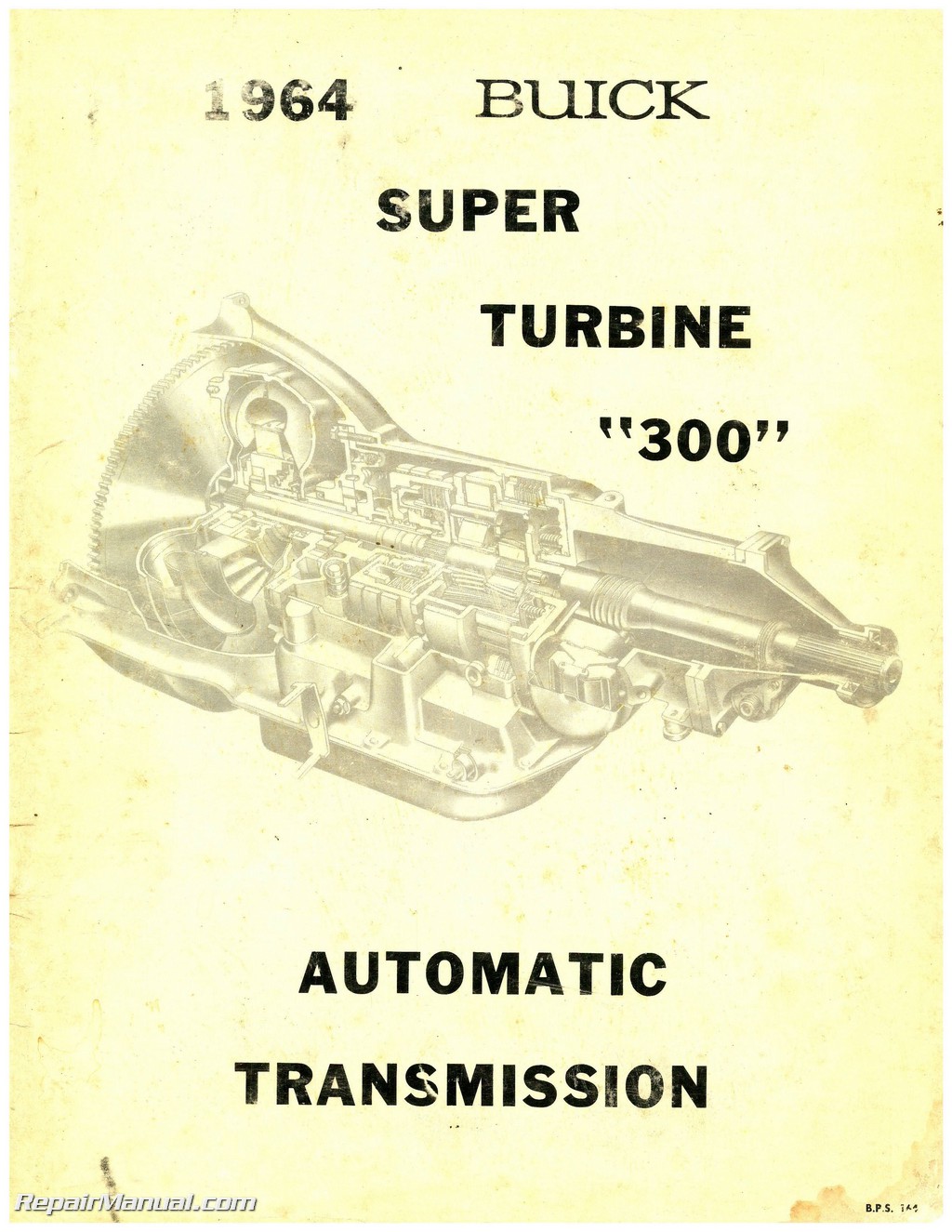 1964 Buick Super Turbine 300 Automatic Transmission ... snowblower schematics 