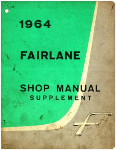 1964 Ford Fairlane Service Manual Supplement