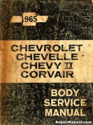 1965 Chevrolet Chevelle Chevy II And Corvair Body Service Manual