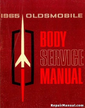 1965 Oldsmobile Auto Body Repair Service Manual