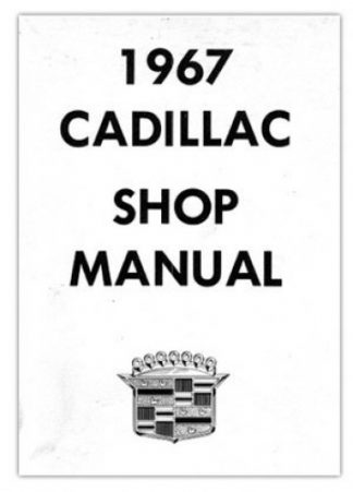 1967 Cadillac Shop Manual