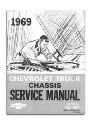 1969 SERIES 10 through 60 CHEVROLET TRUCK CHASSIS SERVICE MANUAL