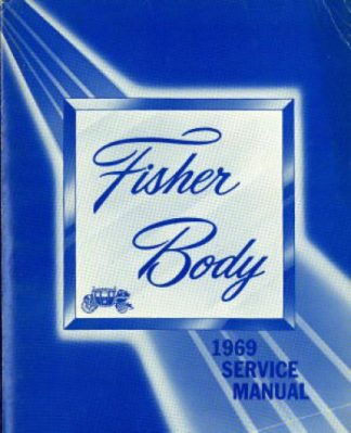 Fisher Body Service Manual 1969