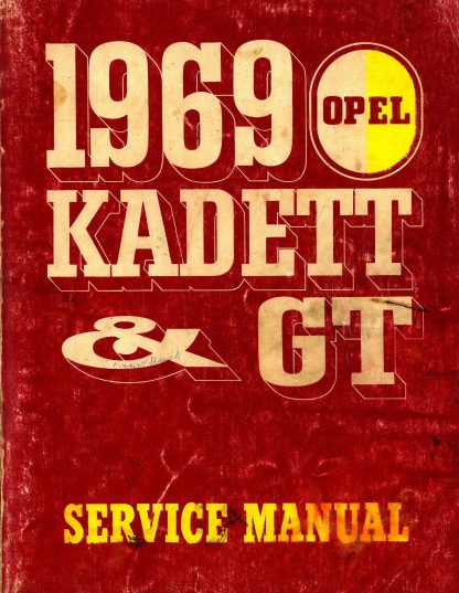 Opel Kadett and GT Service Manual 1969