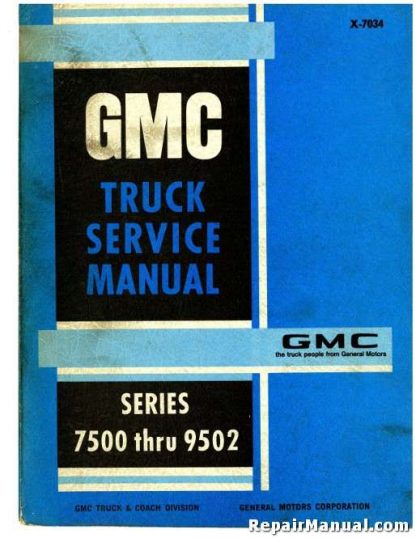 1970 GMC Truck Series 7500 9500 9502 Service Manual