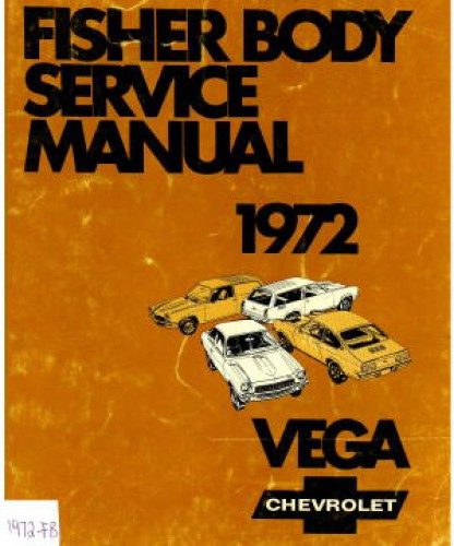 Vega Chevrolet Service Manual 1972 Fisher Body