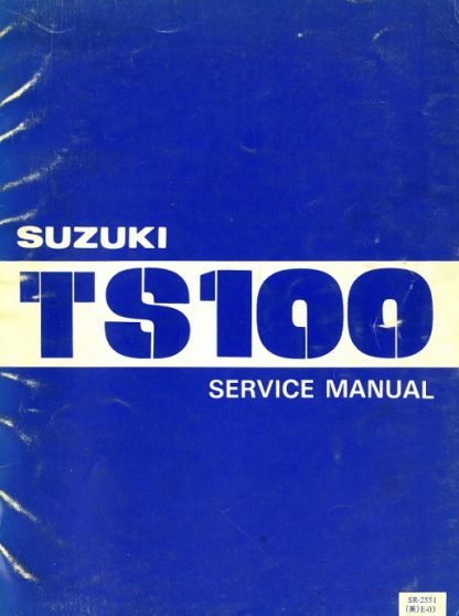 1980-1981 Official Suzuki TS100 Factory Service Manual