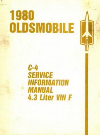 Oldsmobile C-4 Service Information Manual 1980