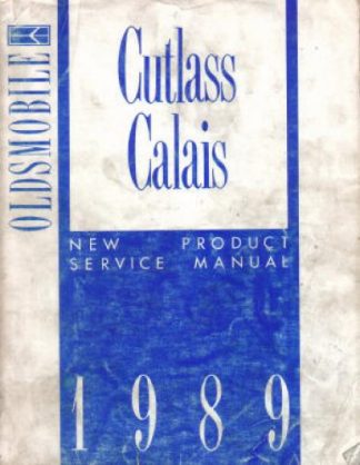 Used 1989 Cutlass Calais New Product Service Manual