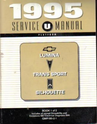 Used 1995 Chevrolet Lumina PontiacTrans Sport and Oldsmobile Silouette Factory Service Manual