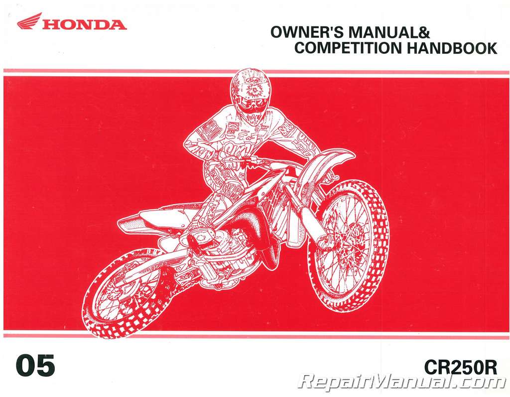 básico rival Hipócrita 2005 Honda CR250R A CE Motorcycle Owners Manual and Competition Handbook