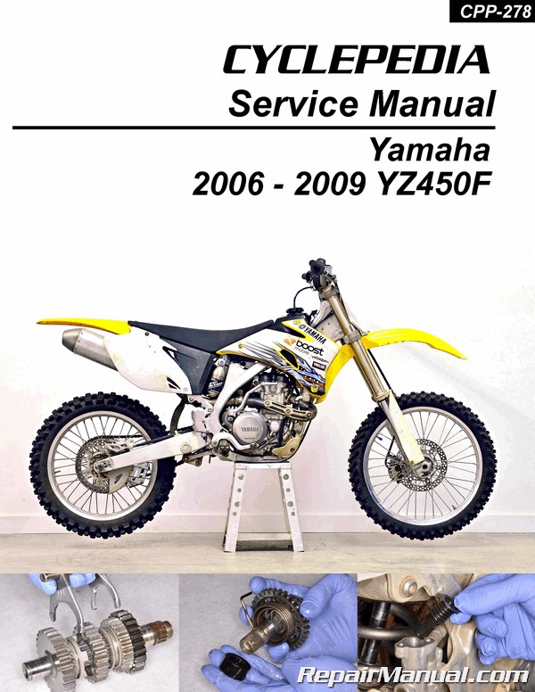 2006 - 2009 Yamaha YZ450F Cyclepedia Printed Motorcycle Service Manual