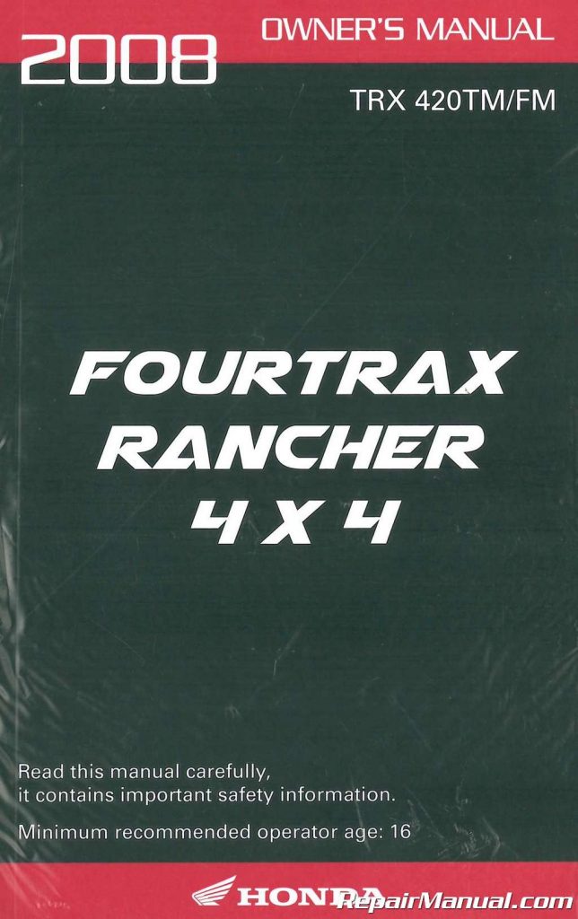 Honda TRX 420 Owner’s Manual 2010 TRX420FM FPM FourTrax Rancher