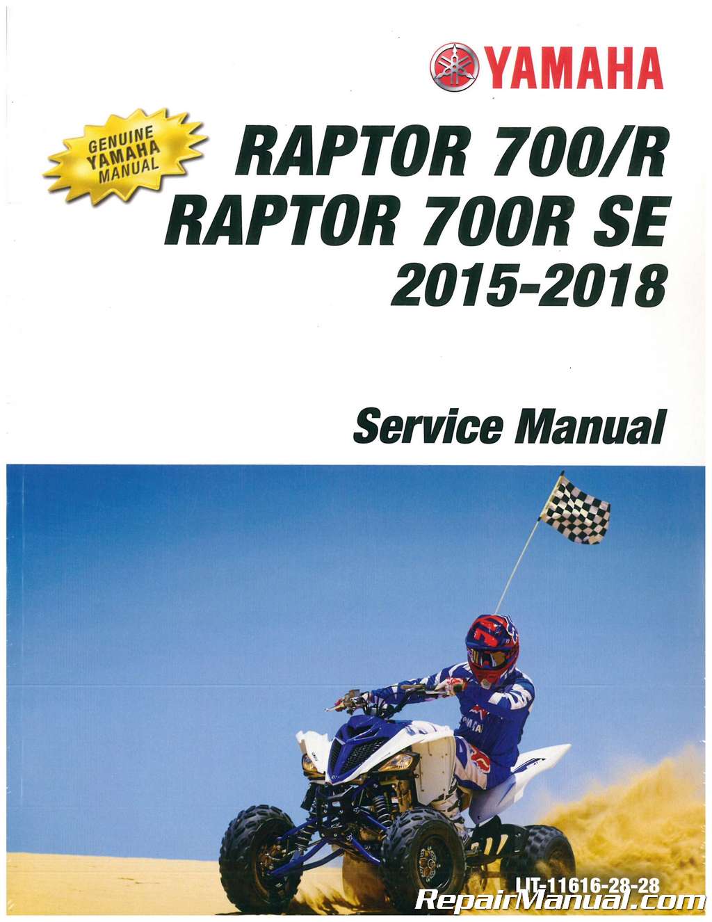 2015-2018 Yamaha Raptor 700R / SE ATV Printed Service Manual