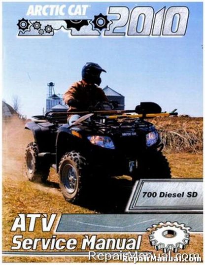 Official 2010 Arctic Cat 700 Diesel SD Factory Service Manual