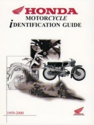 Honda Identification Guide ATV Motorcycle and Scooter 1959-2000