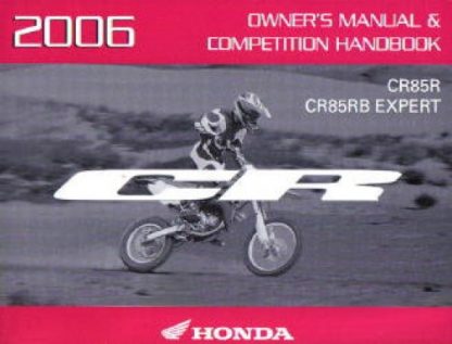 Official 2006 Honda CR85R RB Factory Owners Manual