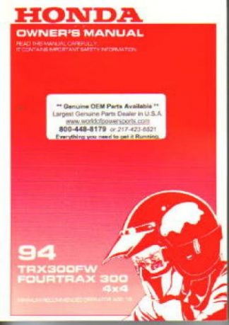 Official 1994 Honda TRX300FW Factory Owners Manual