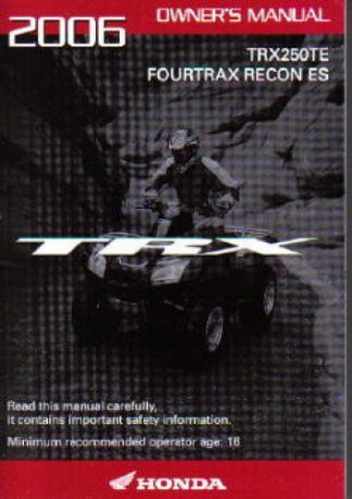 Official 2006 Honda TRX250TE A CE Owners Manual
