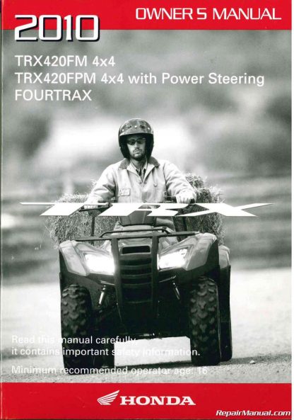 Honda TRX 420 Owner's Manual 2010 TRX420FM FPM FourTrax Rancher