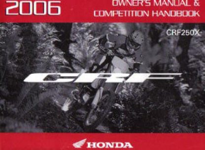 Official 2006 Honda CRF250X Factory Owners Manual