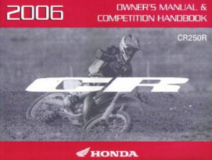 Official 2006 Honda CR250R Factory Owners Manual