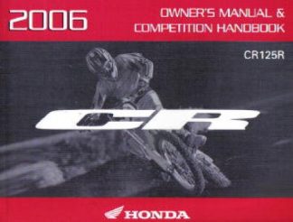 Official 2006 Honda CR125R Motorcycle Factory Owners Manual & Competition Handbook
