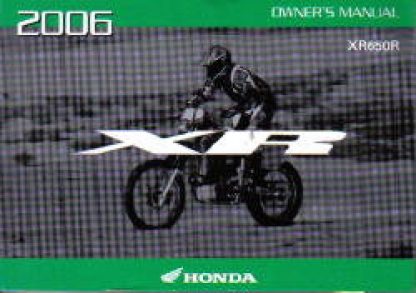 Official 2006 Honda XR650R Factory Owners Manual