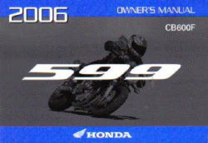 Official 2006 Honda CB600F Factory Owners Manual