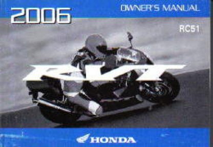 Official 2006 Honda RVT1000R RC51 A CE Motorcycle Owners Manual