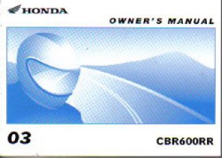 Official 2003 Honda CBR600RR Factory Owners Manual