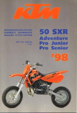 Official 1998 KTM 50 SXR Adventure Pro Junior Pro Senior Owners Handbook