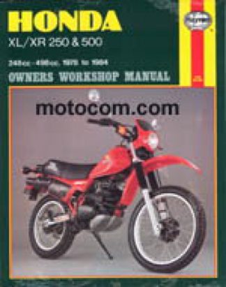 1978-1984 Honda XL250 XR250 XL500 XR500 Repair Manual by Haynes